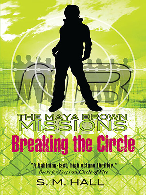 Title details for Breaking the Circle by S. M. Hall - Available